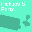 Pickups ＆ Parts